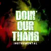 Reggae DJ Collective & Mr. Westcoast Beats - Doin' Our Thang (Instrumental) - Single